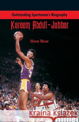 Outstanding Sportsman's Biography: Kareem Abdul-Jabbar Ileen Bear 9789387513211 Scribbles - książka