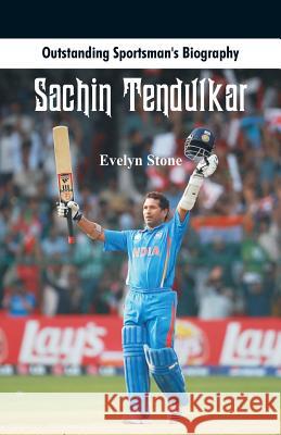 Outstanding Sportsman's Biography: Sachin Tendulkar Dr Evelyn Stone 9789387513198 Scribbles - książka