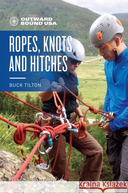 Outward Bound Ropes, Knots, and Hitches Tilton, Buck 9781493035038 Falcon Press Publishing - książka