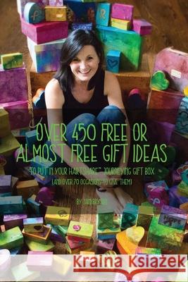 Over 450 Free or Almost Free Gift Ideas: To Put in Your hARTshare Journeying Gift Box Jani Bryson 9781540544803 Createspace Independent Publishing Platform - książka