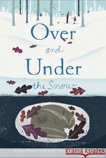 Over and Under the Snow Kate Messner 9780811867849  - książka