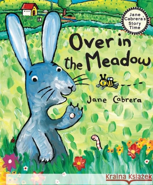 Over in the Meadow Jane Cabrera 9780823456901 Holiday House - książka