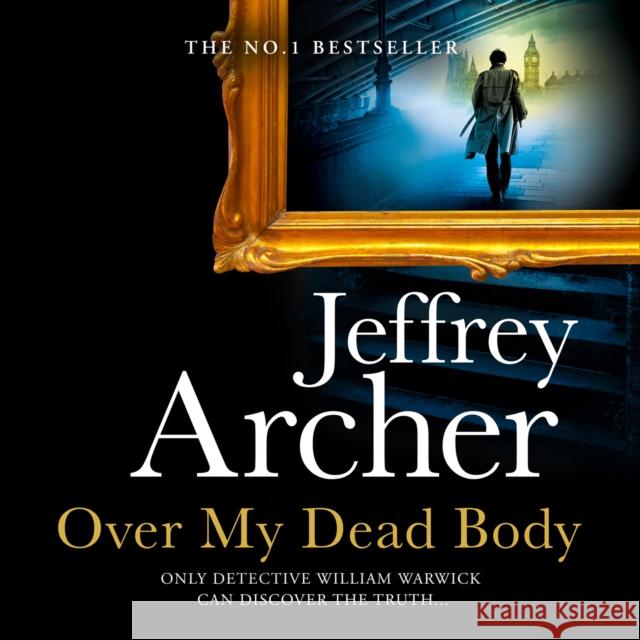 Over My Dead Body Jeffrey Archer 9780008484521 HarperCollins Publishers - książka