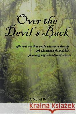 Over the Devil's Back Melva Haggar Dye 9781956001419 West Point Print and Media LLC - książka