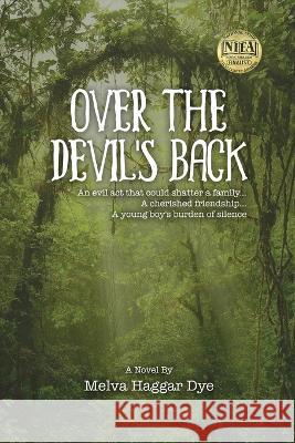 Over the Devil\'s Back Melva Haggar Dye 9781959449928 Proisle Publishing Service - książka