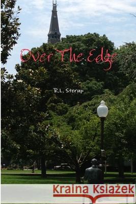 Over the Edge R.L. Sterup 9781329478312 Lulu.com - książka