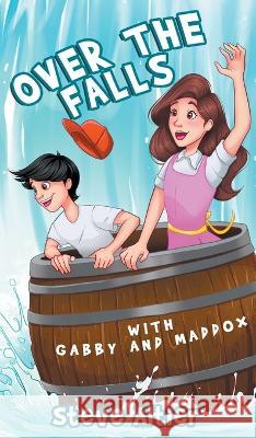 Over the Falls with Gabby and Maddox Steve Altier   9781644509234 Little Horsemen - książka