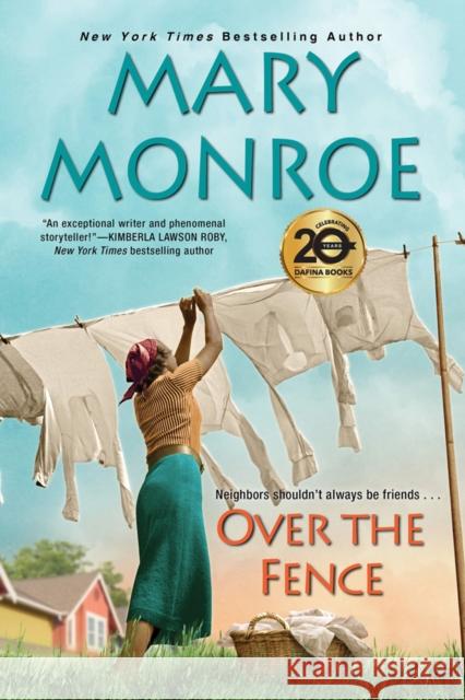 Over the Fence Mary Monroe 9781496716156 Dafina Books - książka