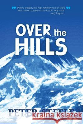 Over the Hills Peter Steele 9780994061409 Peter Steele Books - książka