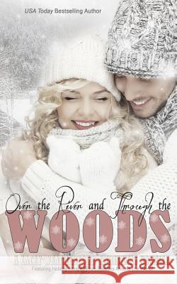 Over the River and Through the Woods Lacey Weatherford 9781494478285 Createspace - książka