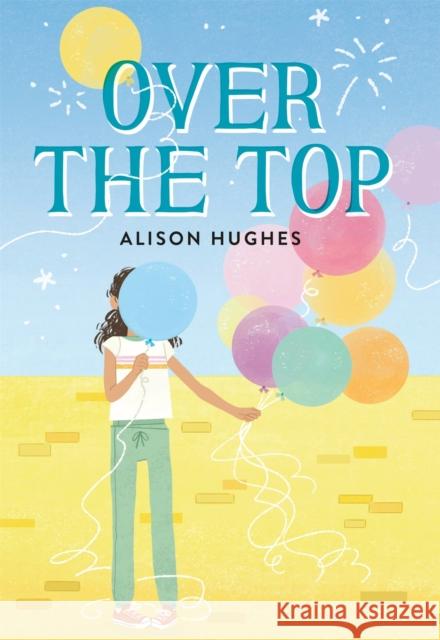 Over the Top Alison Hughes 9780762473120 Running Press Kids - książka
