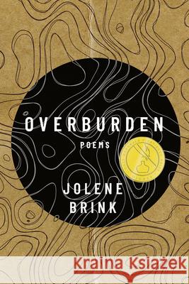 Overburden: Poems Jolene Brink Rachel Mennies Goodmanson 9781682833025 Texas Tech University Press - książka