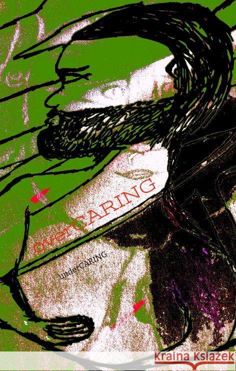 overCARING: underCARING Christopher Reusch 9783347577800 Tredition Gmbh - książka