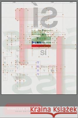 Overclock O'Clock Sean Smith 9781539963585 Createspace Independent Publishing Platform - książka