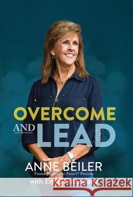 Overcome and Lead Anne Beiler, Emily Sutherland 9780578851396 Broken Silence, LLC - książka