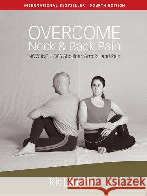 Overcome neck & back pain, 4th edition Laughlin, Kit 9781877020995 Bodypress - książka