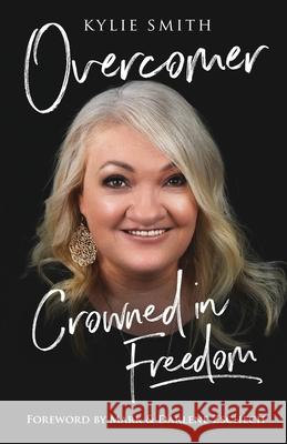 Overcomer Kylie Smith 9780645171709 Liberty Life Consulting - książka