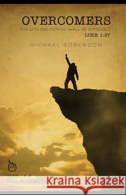 Overcomers Michael Roberson 9781541224278 Createspace Independent Publishing Platform - książka