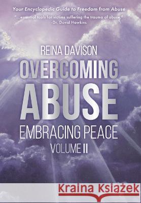 Overcoming Abuse Embracing Peace Vol II Reina Davison   9781633572294 New Harbor Press - książka