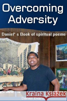 Overcoming Adversity Daniel Evans 9781495417610 Createspace - książka