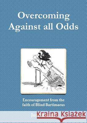 Overcoming Against All Odds June Russell 9781471734403 Lulu.com - książka
