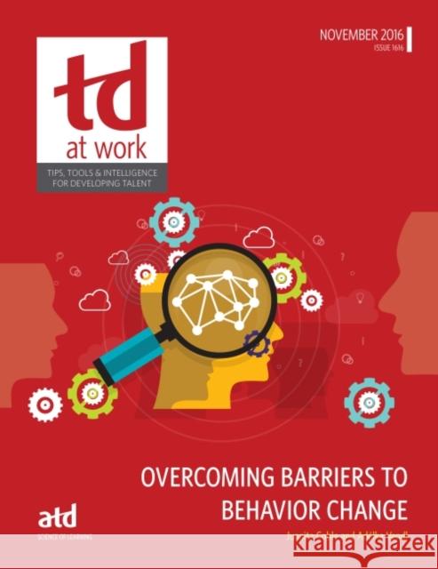 Overcoming Barriers to Behavior Change Adelka Vendl 9781562862671 American Society for Training & Development - książka