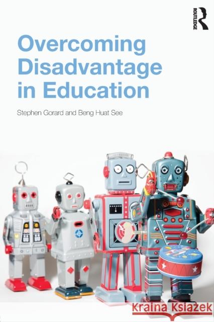 Overcoming Disadvantage in Education Stephen Gorard 9780415536905  - książka