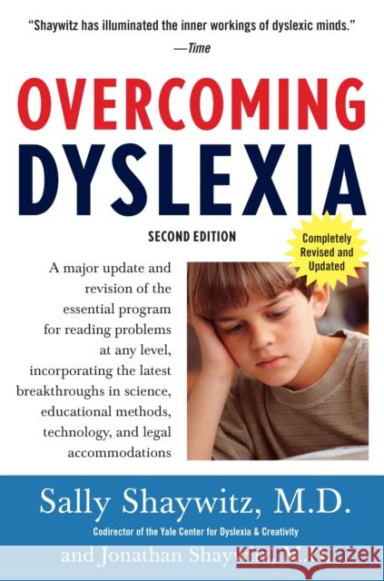 Overcoming Dyslexia: A New and Complete Science-Based Program for Reading Problems at Any Level Sally E. Shaywitz 9780679781592 Vintage Books USA - książka