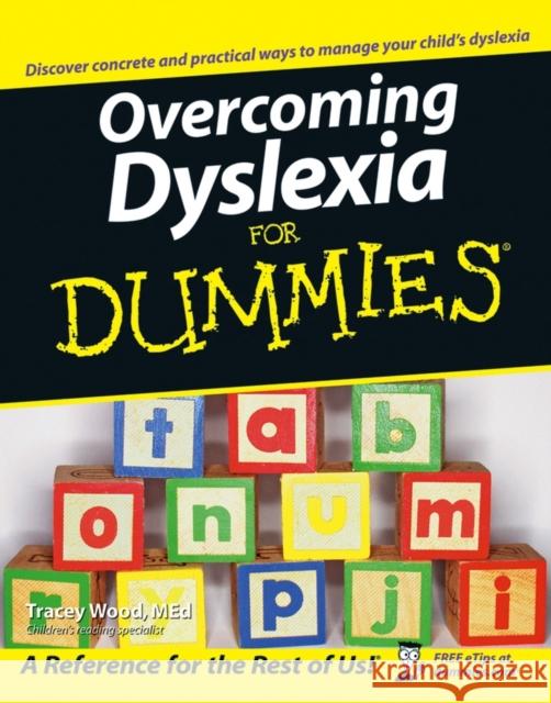 Overcoming Dyslexia for Dummies Wood, Tracey 9780471752851 For Dummies - książka