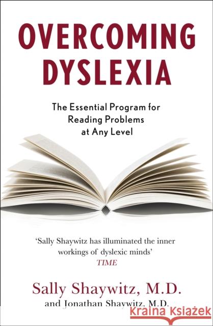 Overcoming Dyslexia: Second Edition, Completely Revised and Updated Jonathan Shaywitz 9781529306910 John Murray Press - książka