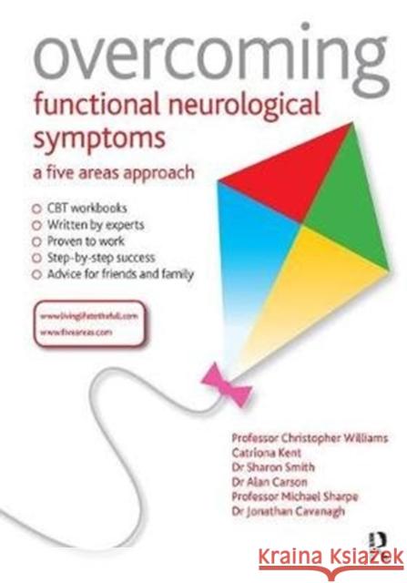 Overcoming Functional Neurological Symptoms: A Five Areas Approach Christopher Williams 9781138445437 CRC Press - książka