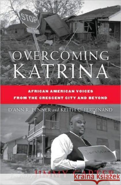 Overcoming Katrina: African American Voices from the Crescent City and Beyond Penner, D. 9780230608719  - książka