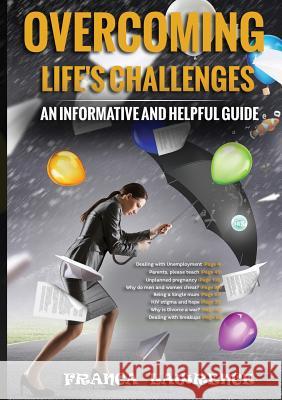 Overcoming Life's Challenges Franca Lawrence 9781326897420 Lulu.com - książka