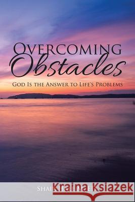 Overcoming Obstacles: God Is the Answer to Life's Problems Shair Hal 9781503510548 Xlibris Corporation - książka