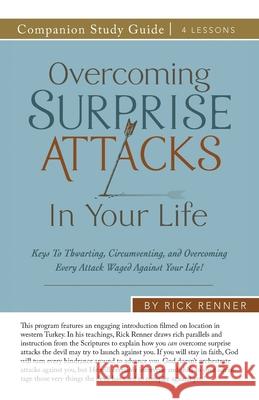 Overcoming Surprise Attacks in Your Life Study Guide Rick Renner 9781680315929 Harrison House - książka