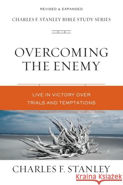 Overcoming the Enemy: Live in Victory Over Trials and Temptations Stanley, Charles F. 9780310105602 Thomas Nelson - książka