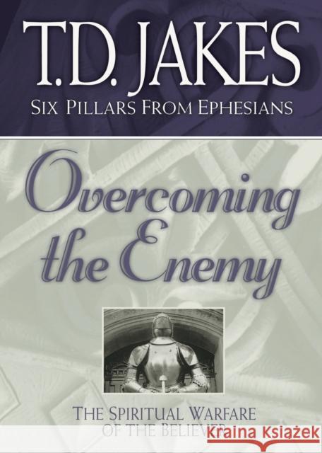 Overcoming the Enemy: The Spiritual Warfare of the Believer Jakes, T. D. 9780764228445 Bethany House Publishers - książka