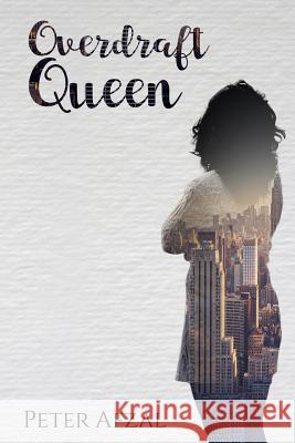 Overdraft Queen Peter Afzal 9781091398931 Independently Published - książka