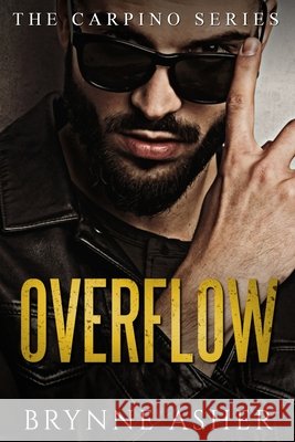 Overflow Brynne Asher 9781724233240 Createspace Independent Publishing Platform - książka