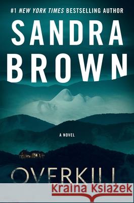 Overkill Brown, Sandra 9781538724408 Grand Central Publishing - książka