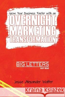 Overnight Marketing Transformation Jesse Walter Aris Govjian  9781456632304 Ebookit.com - książka