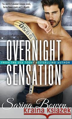 Overnight Sensation Sarina Bowen 9781942444855 Tuxbury Publishing LLC - książka