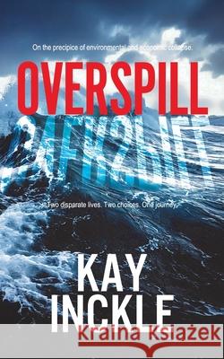 Overspill Kay Inckle 9781915073532 Srl Publishing - książka