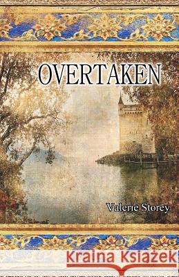 Overtaken Valerie Storey 9780964328938 Dava Books - książka