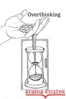Overthinking Josiah Mercado 9798540390712 Independently Published - książka