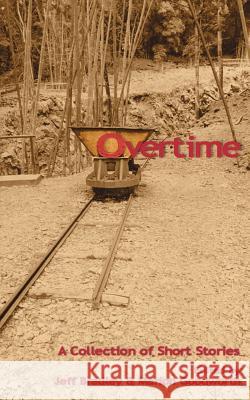 Overtime: A Collection of Short Stories Bradley, Jeffrey 9781934074084 Apprentice House - książka
