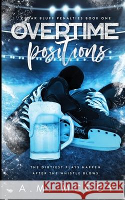 Overtime Positions A. M. McCoy 9781965903186 A.M. McCoy Books - książka