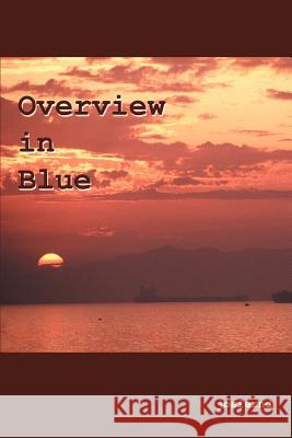 Overview in Blue Josfernd 9780595288526 iUniverse - książka