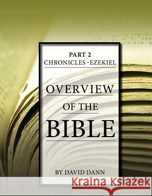 Overview of the Bible, Part 2 David Dann 9781584272687 Guardian of Truth Foundation - książka