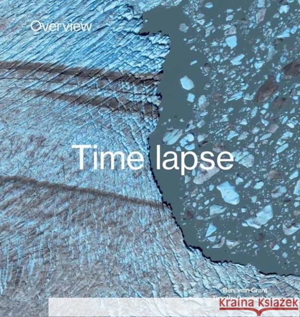 Overview Timelapse Timothy Dougherty 9781984858658 Random House USA Inc - książka